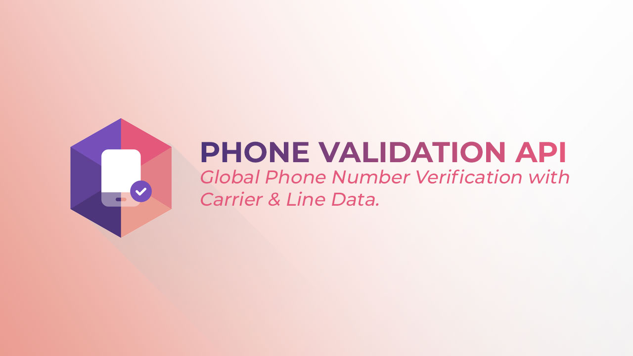 Phone Validation API | Global Phone Number Verification with Carrier ...